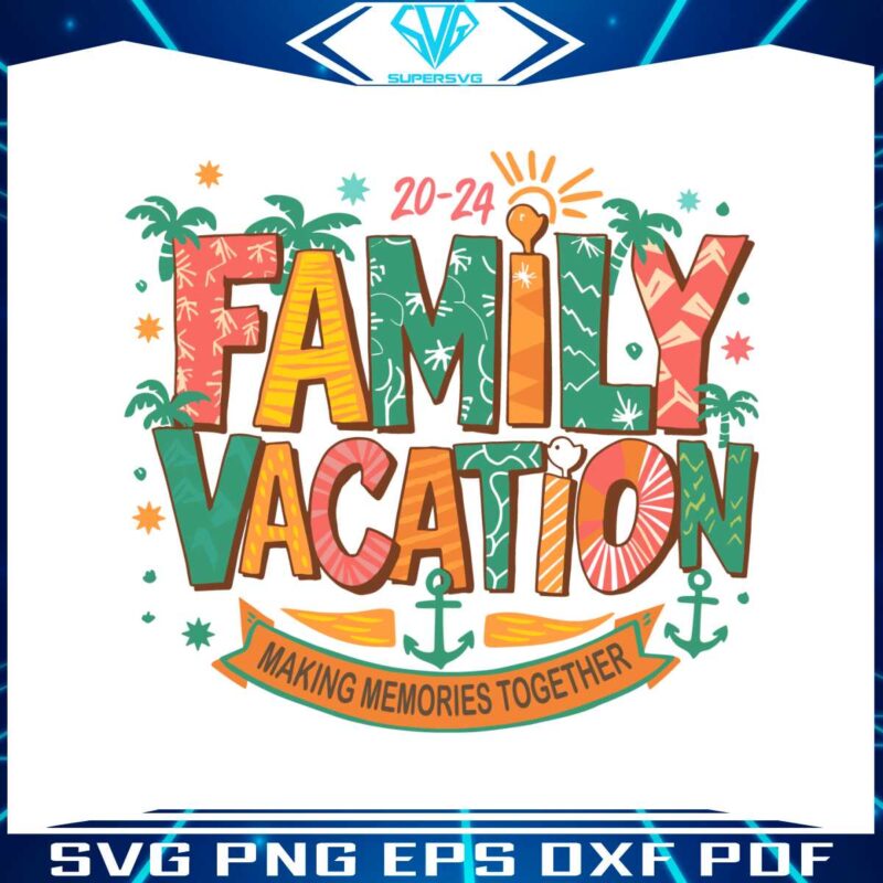 summer-family-vacation-making-memories-together-svg