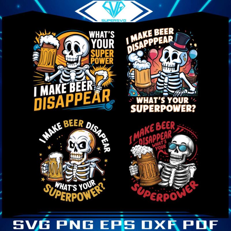 i-make-beer-disappear-whats-your-superpower-png-bundle
