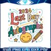 2024-last-day-autographs-student-stuff-svg