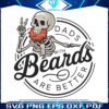 dads-with-beards-are-better-fathers-day-svg