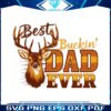 best-buckin-dad-ever-funny-deer-father-png