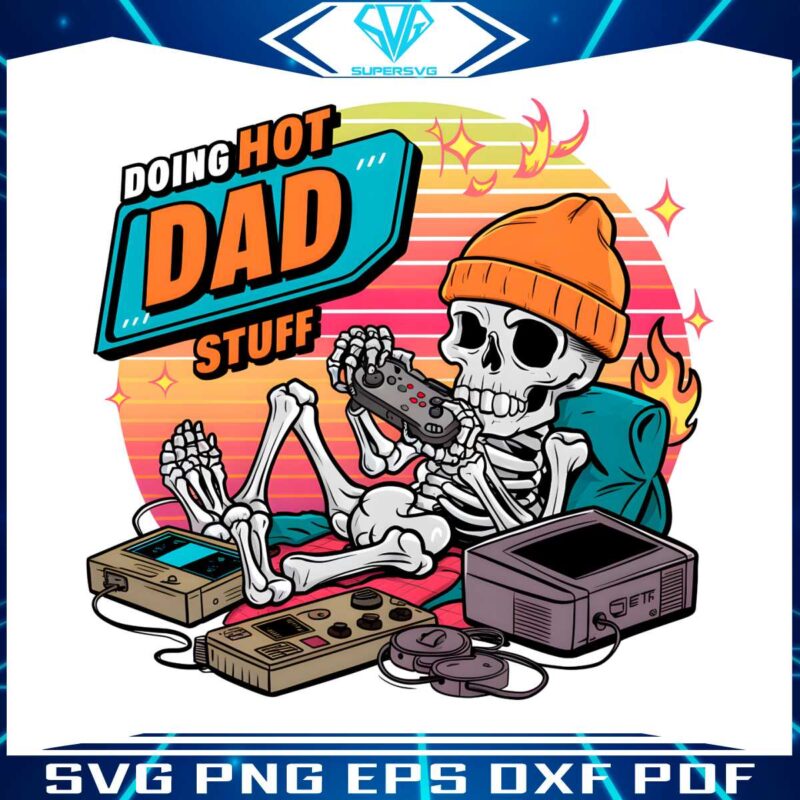 doing-hot-dad-stuff-funny-fathers-day-png