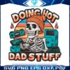 doing-hot-dad-stuff-skeleton-png