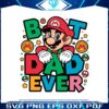 best-dad-ever-mario-dad-svg