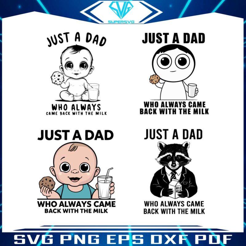 just-a-dad-who-always-came-back-with-the-milk-svg-bundle