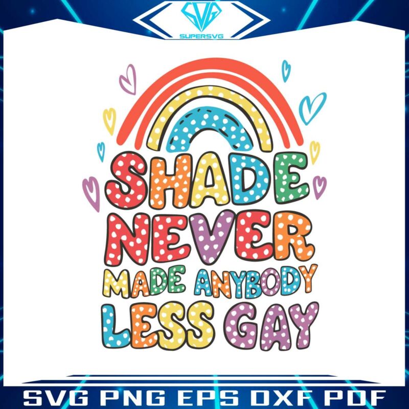 shade-never-made-anybody-less-gay-svg