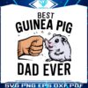 best-guinea-pig-dad-ever-fist-bump-svg