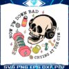 now-im-down-bad-funny-skeleton-workout-gymer-png