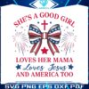 shes-a-good-girl-loves-her-mama-patriotic-bow-png