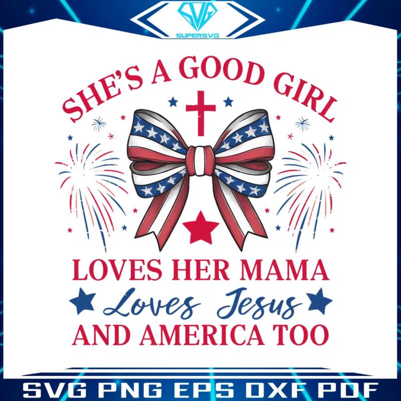shes-a-good-girl-loves-her-mama-patriotic-bow-png