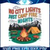 retro-summer-no-city-lights-just-camp-fire-nights-svg