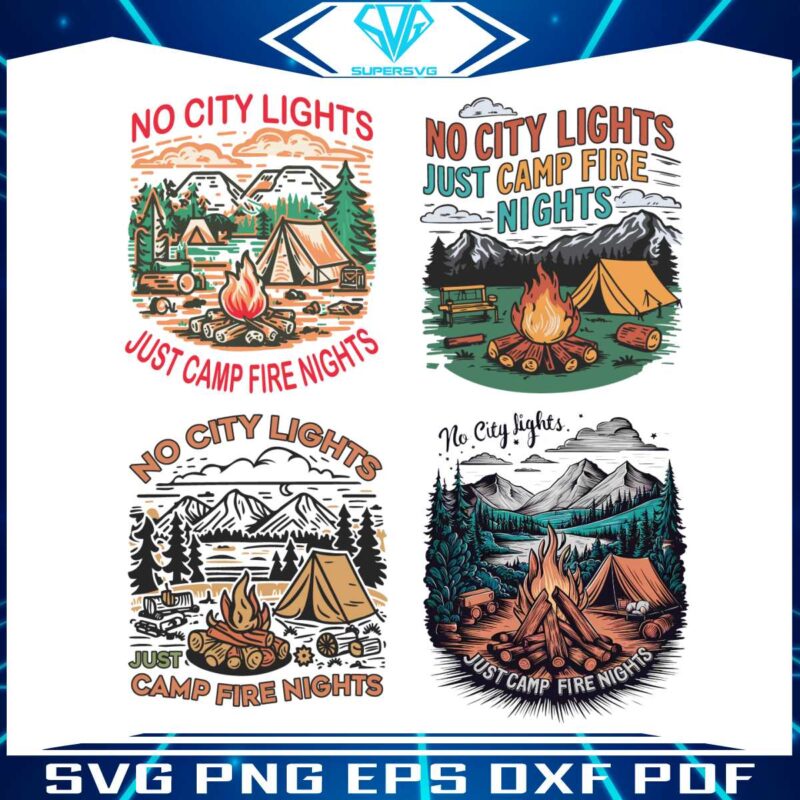 no-city-lights-just-camp-fire-nights-svg-png-bundle