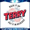 independence-day-back-it-up-terry-put-it-in-reverse-svg
