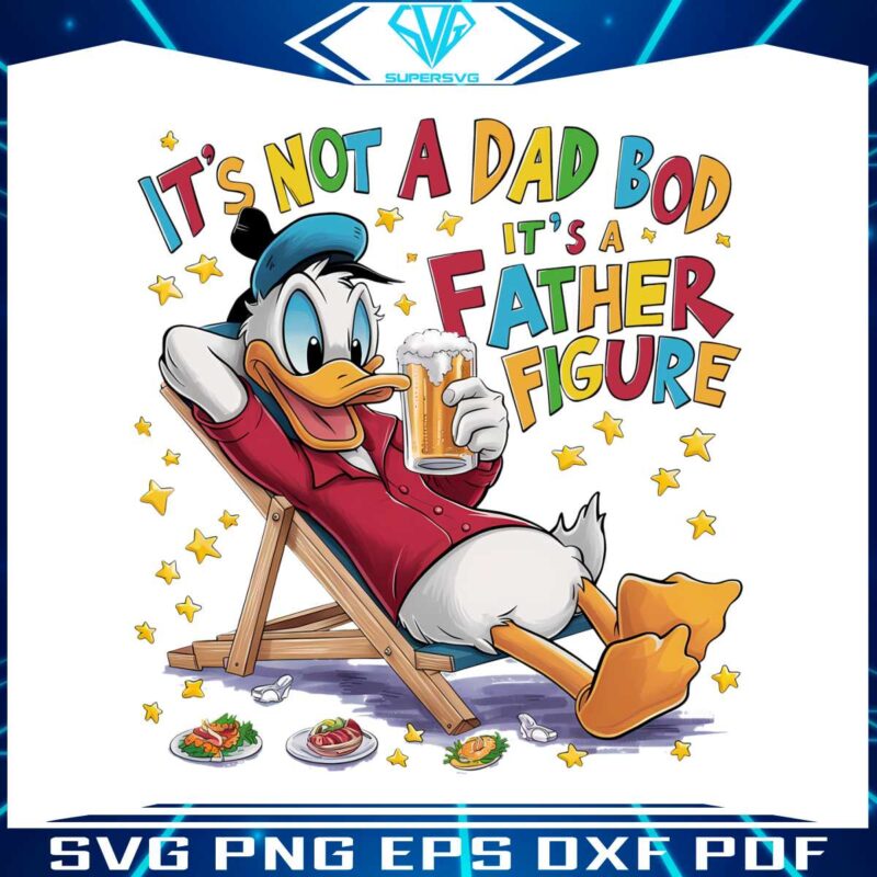donald-duck-its-not-a-dad-bod-its-a-father-figure-png