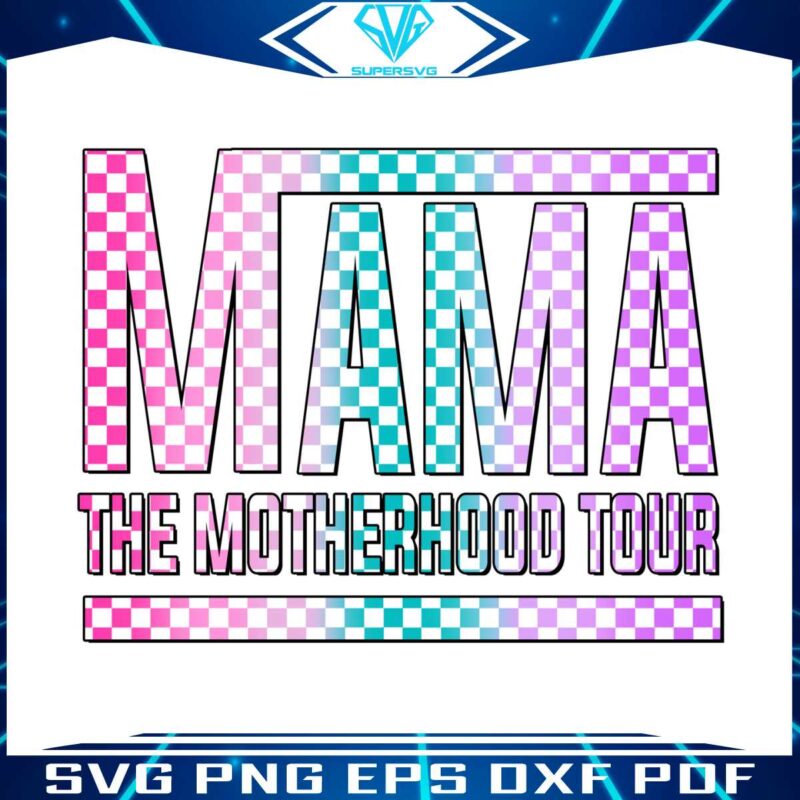 checkered-mama-the-motherhood-tour-png