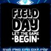 retro-field-day-let-the-game-begin-svg