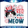 red-white-and-meow-happy-independence-day-svg