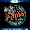 proud-father-of-a-few-dumbass-kids-skeleton-svg