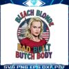 bleach-blonde-bad-built-butch-body-you-a-6b-png