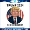 caricature-trump-2024-no-more-bullshit-png