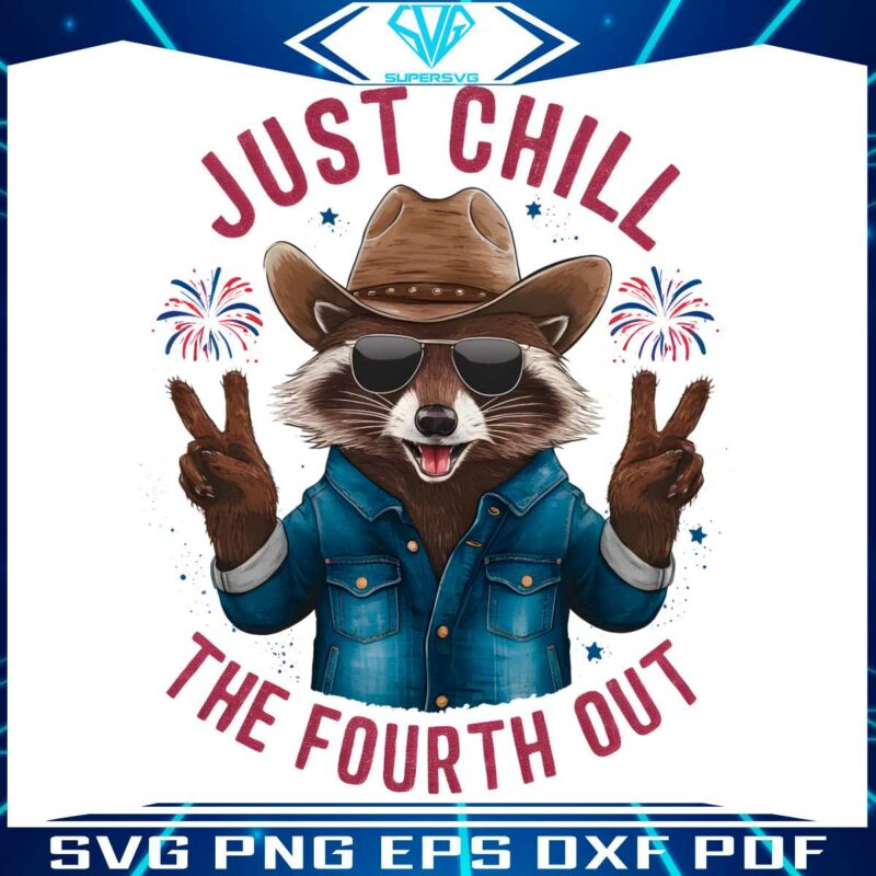 just-chill-the-fourth-out-4th-of-july-png