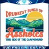 retro-camper-drunkest-bunch-of-assholes-svg