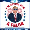 donald-trump-im-voting-for-a-felon-png