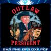 funny-outlaw-president-2024-election-png