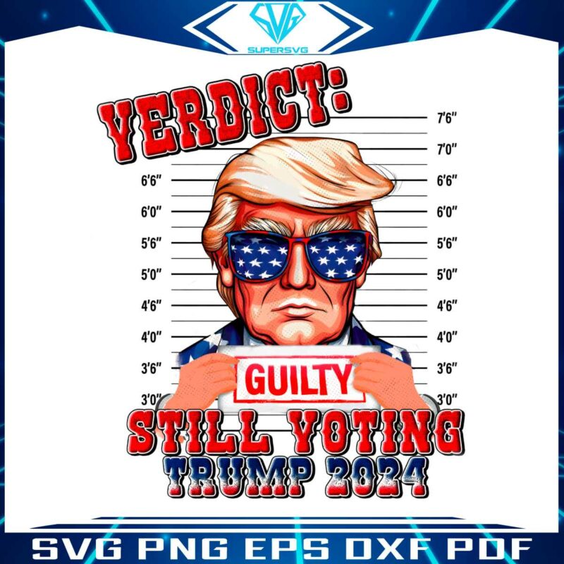 verdict-guilty-still-voting-trump-2024-png