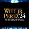 witt-jr-perez-24-the-boys-are-playin-some-ball-svg