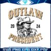 outlaw-president-2024-trump-eagle-svg