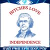 thomas-jefferson-bitches-love-independence-svg