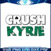 kyrie-irving-crush-kyrie-shamrock-basketball-svg