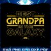 best-grandpa-in-the-galaxy-star-wars-svg