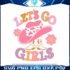 floral-lets-go-girls-country-music-svg