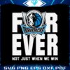mavericks-forever-fan-not-just-when-we-win-svg