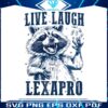 live-laugh-lexapro-funny-raccoon-png