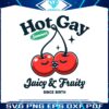 hot-gay-summer-juicy-and-fruity-svg