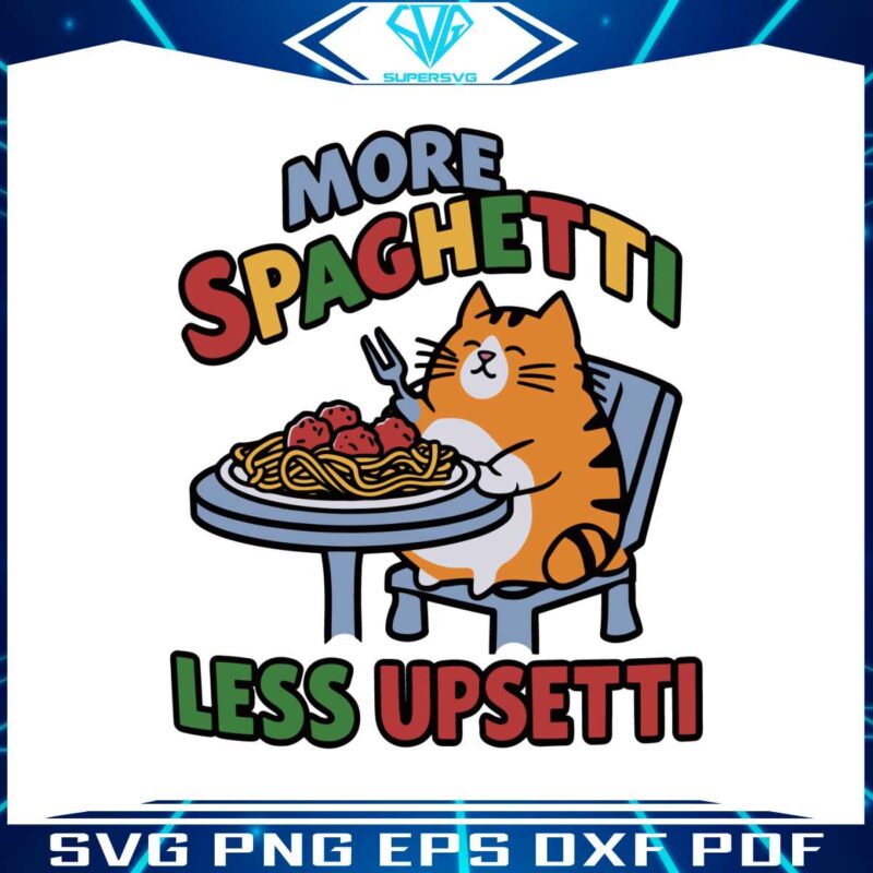 more-spaghetti-less-upsetti-kitten-dishes-svg