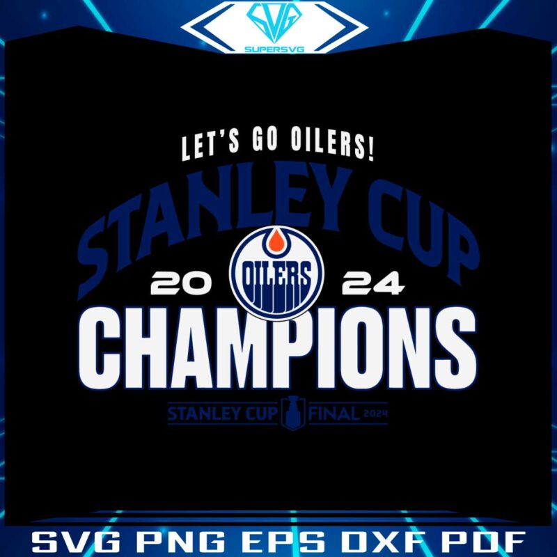 lets-go-oilers-stanley-cup-champions-2024-svg
