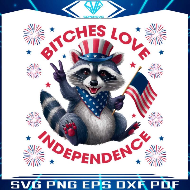 patriotic-raccoon-bitches-love-independence-png