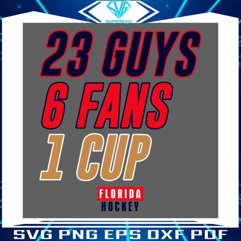 23-guys-6-fans-1-cup-florida-hockey-svg