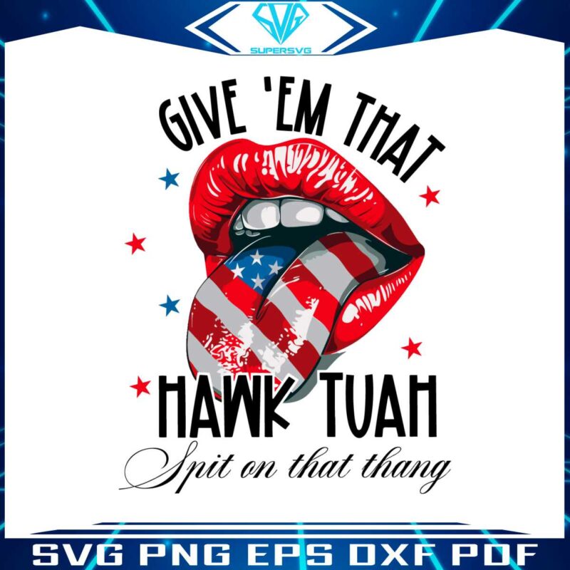 retro-give-em-that-hawk-tuah-svg