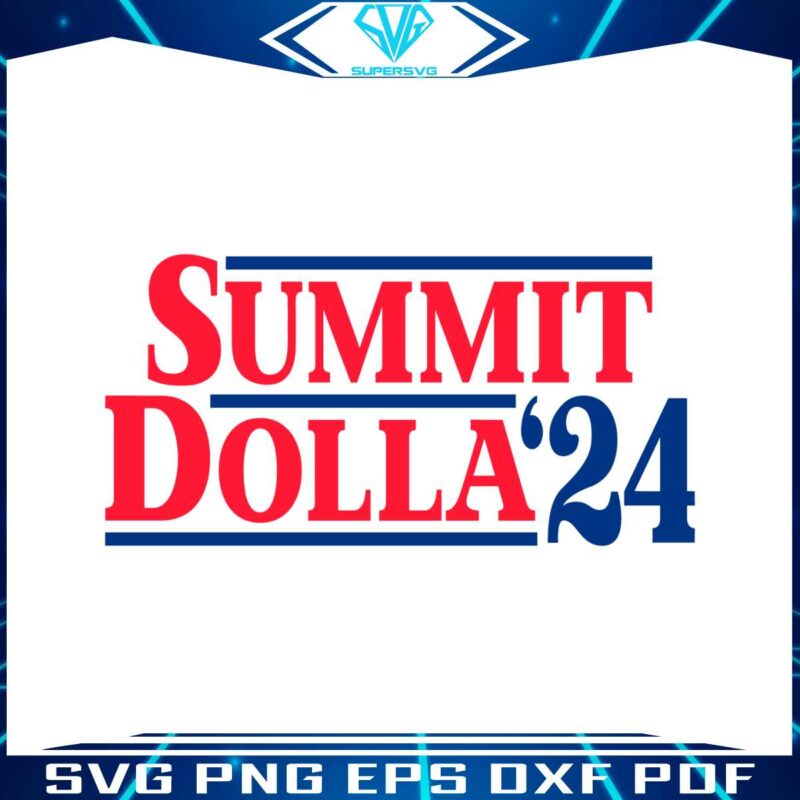 retro-summit-dolla-24-funny-election-svg