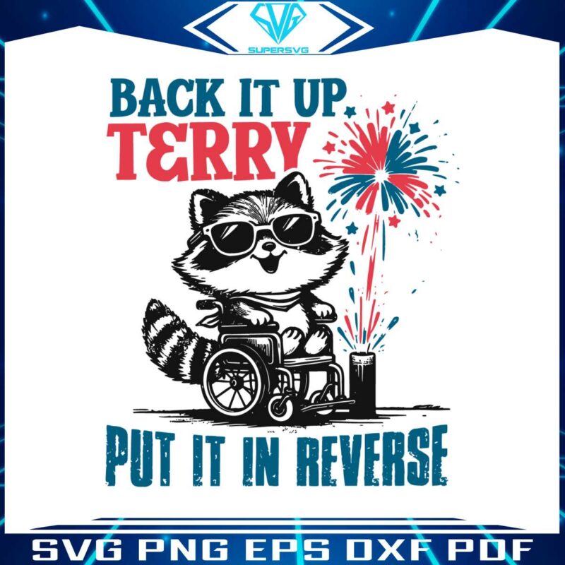 raccoon-back-it-up-terry-put-it-in-reverse-meme-svg