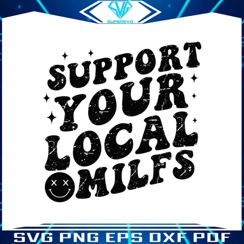 retro-support-your-local-milfs-svg