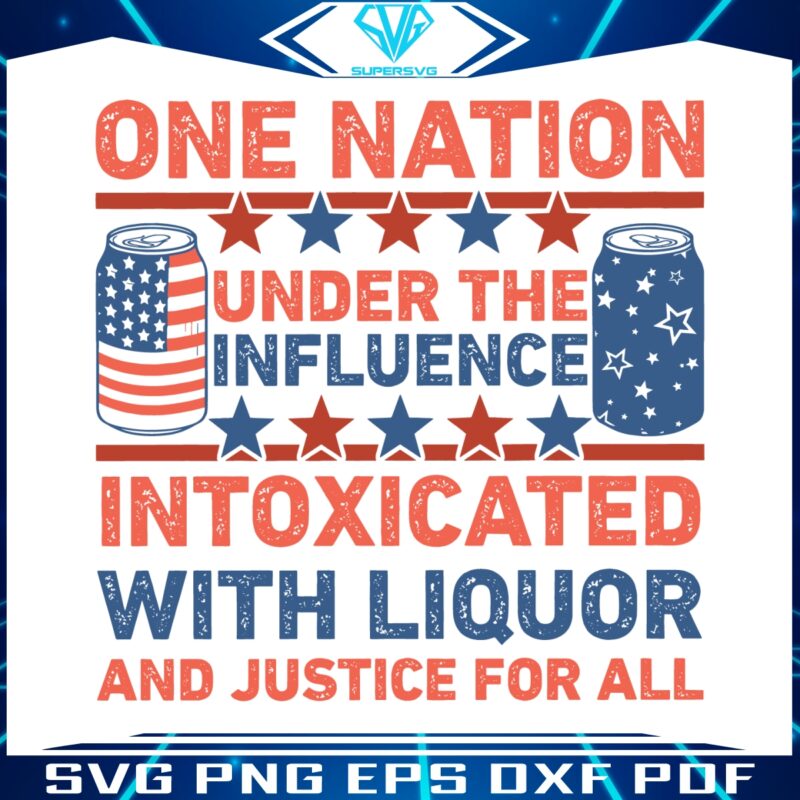 one-nation-under-the-influence-4th-of-july-svg