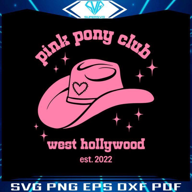 pink-pony-club-west-hollywood-est-2022-svg