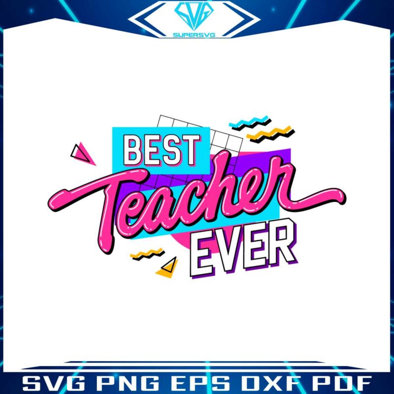 groovy-best-teacher-ever-back-to-school-svg