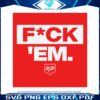 funny-fuck-em-jarren-duran-quote-svg
